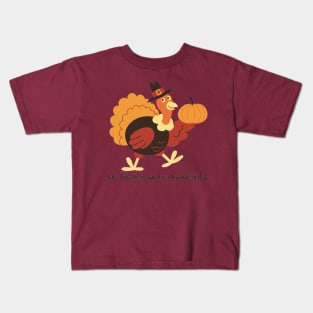 The Pilgrims Were Problematic Turkey Kids T-Shirt